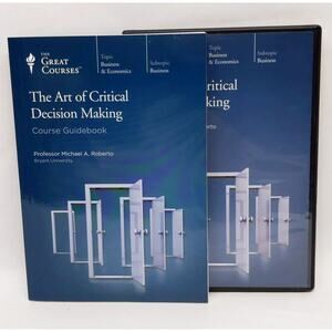 The Great Courses - The Art of Critical Decision Making - Guidebook & DVDs *USED
